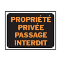 Panneau Propriété Privée Passage Interdit - Hy-Ko 3093